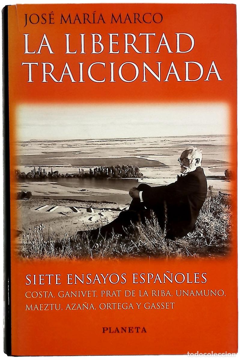books: La libertad traicionada siete ensayos espa&ntilde;oles