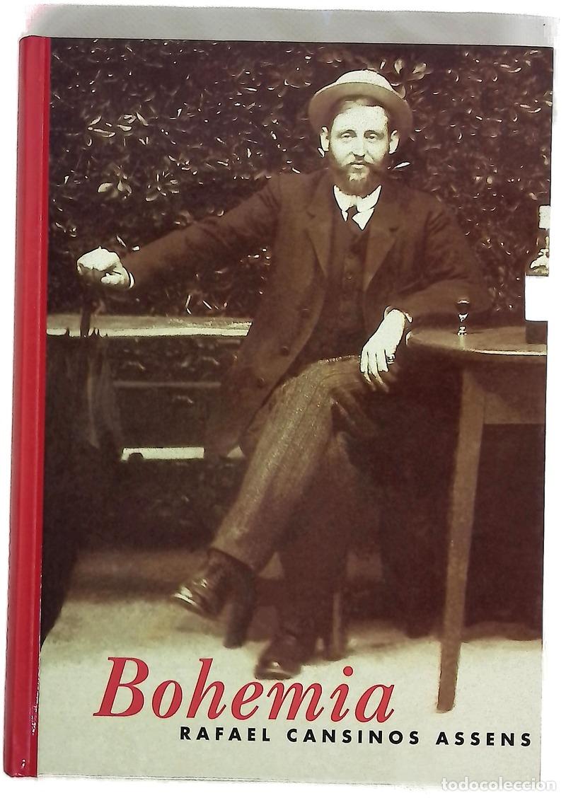Libros: Bohemia (novela p&oacute;stuma) - Cansinos Assens, Rafael; Cansinos, Rafael Manuel