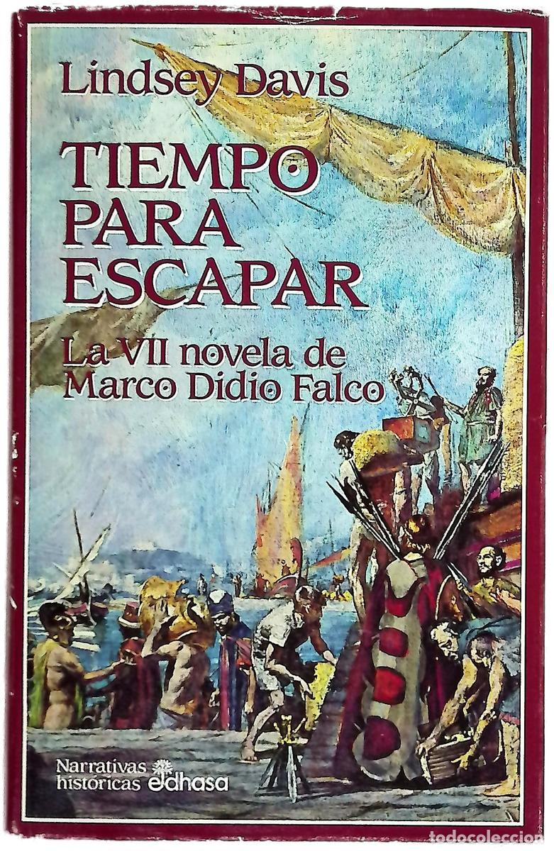 Libri di seconda mano: Tiempo para escapar la VII novela de Marco Didio Falco