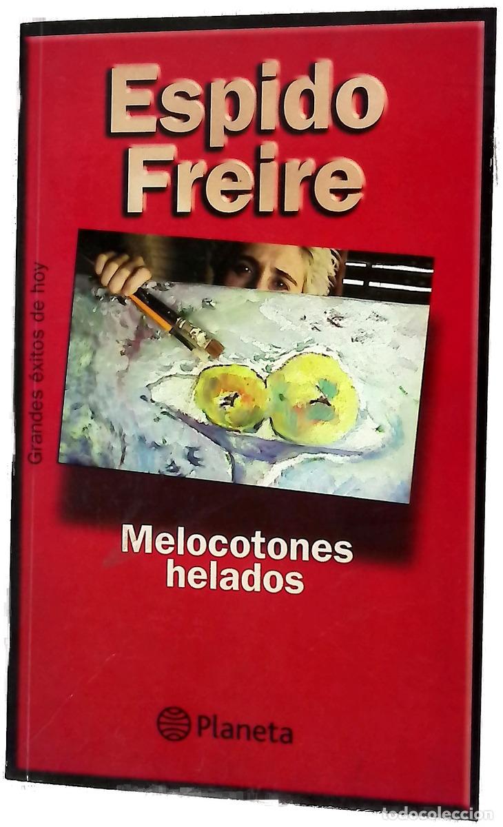 Libri di seconda mano: Melocotones helados - Espido Freire