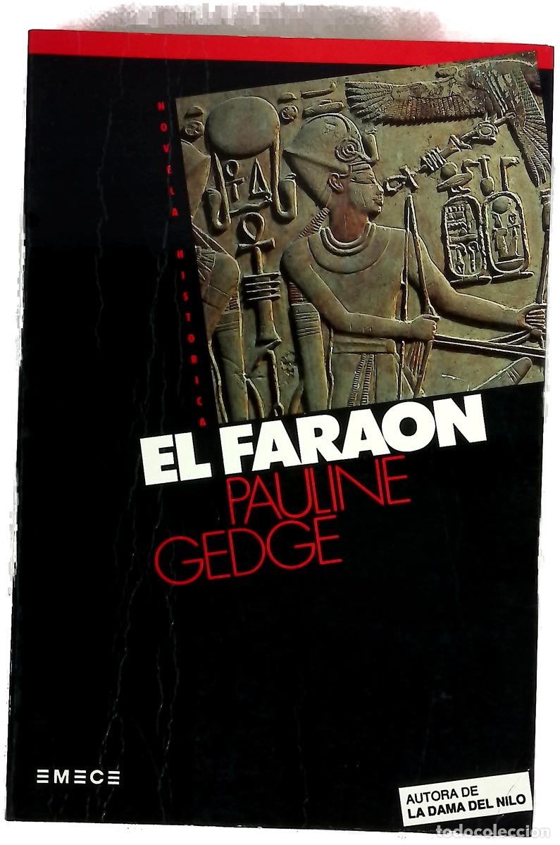 Libri di seconda mano: El Faraon - Pauline Gedge