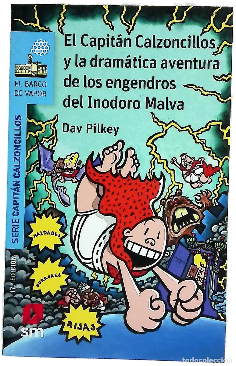Libri di seconda mano: El Capit&aacute;n Calzoncillos y la dram&aacute;tica aventura de los engendros del inodoro malva