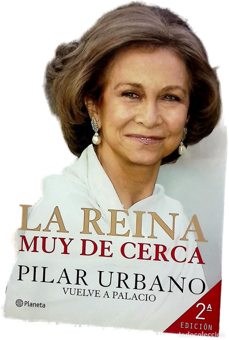 Libri di seconda mano: La Reina muy de cerca - Urbano, Pilar