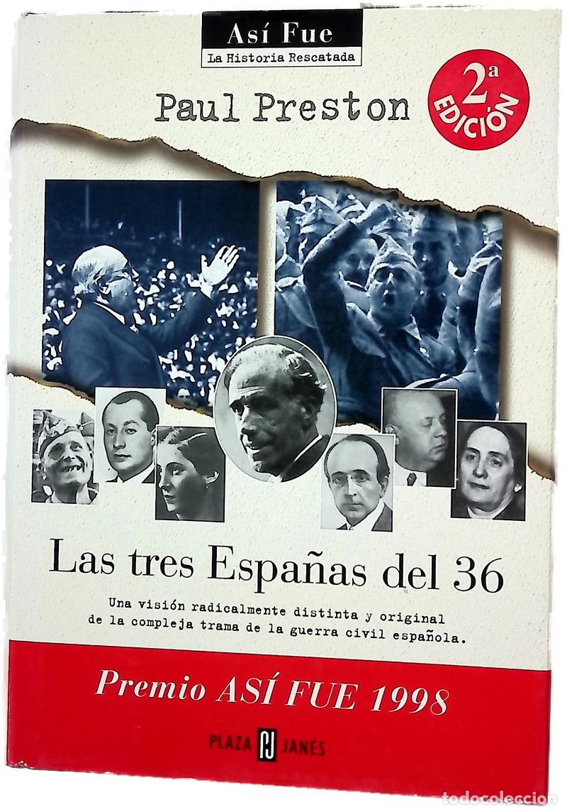 Libri di seconda mano: Las tres Espa&ntilde;as del 36 - Preston, Paul
