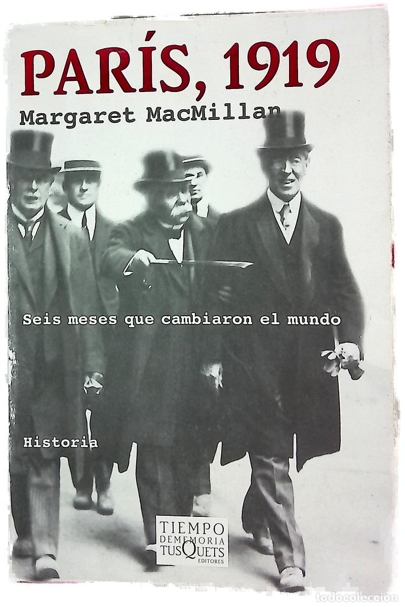 Libri di seconda mano: Par&iacute;s, 1919 seis meses que cambiaron el mundo