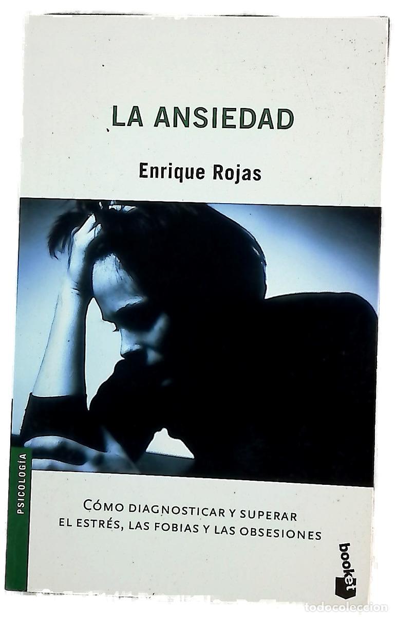 Libri di seconda mano: La ansiedad c&oacute;mo diagnosticar y superar el estr&eacute;s, las fobias y las obsesiones