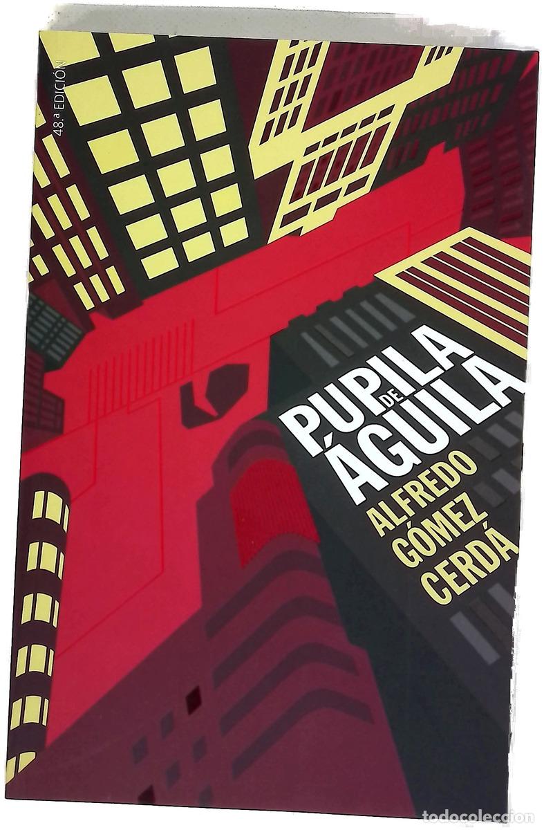 Livres: Pupila de &aacute;guila - G&oacute;mez Cerd&aacute;, Alfredo