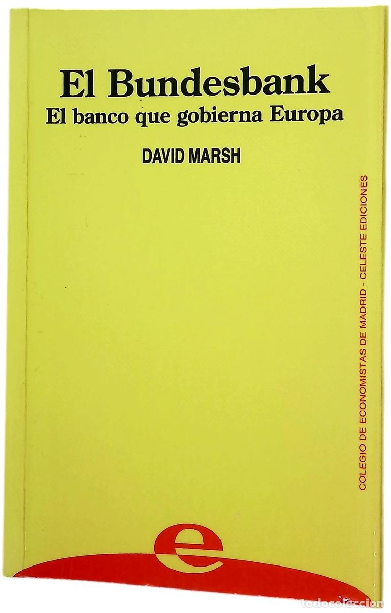 Livres: El Bundesbank el banco que gobierna Europa