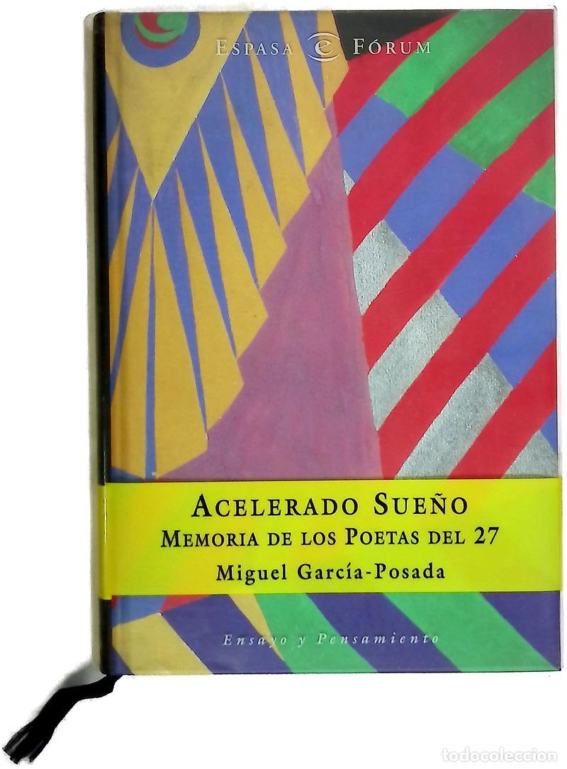 Livres: Acelerado sue&ntilde;o memoria de los poetas del 27