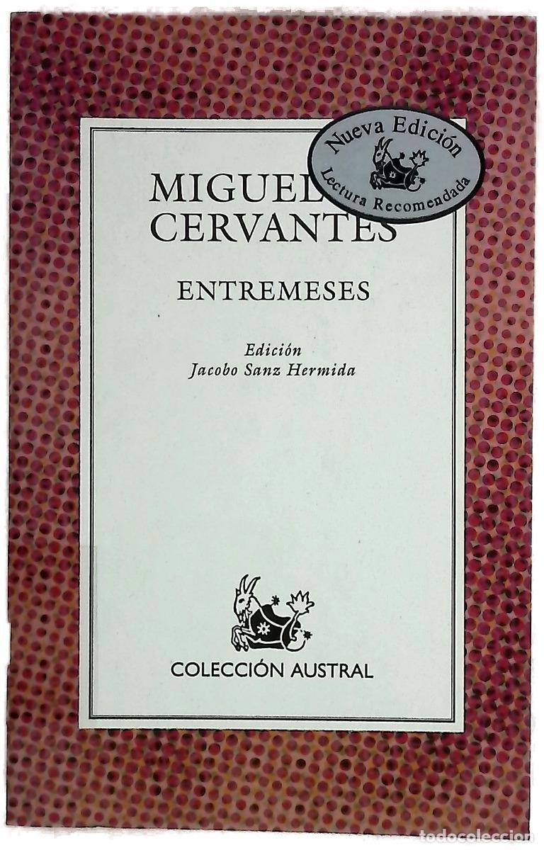 Livres: Entremeses - Cervantes Saavedra, Miguel de; Sanz Hermida, Jacobo