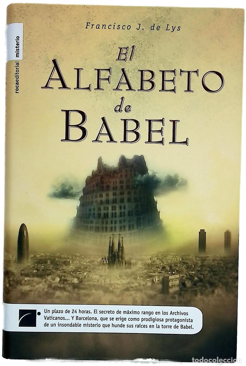 B&uuml;cher: El alfabeto de Babel - Lys, Francisco J. de