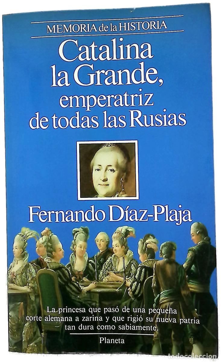 B&uuml;cher: Catalina la Grande, emperatriz de todas las Rusias