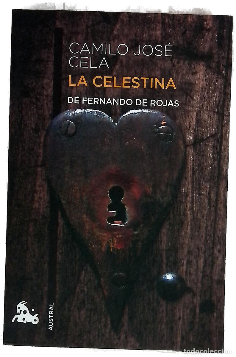 books: Celestina - Rojas, Fernando de; Pi&ntilde;ero Ram&iacute;rez, Pedro M; Rayo, Fernando; Blasco, Gala