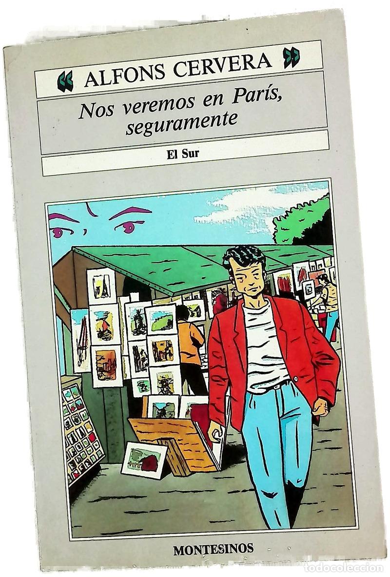 Libri di seconda mano: Nos veremos en París, seguramente (una historia de amor y muerte)