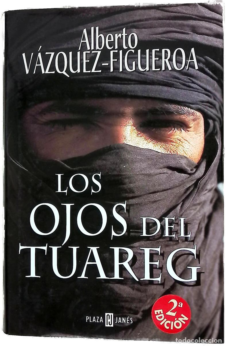 Libri di seconda mano: Los ojos del Tuareg - V&aacute;zquez-Figueroa, Alberto