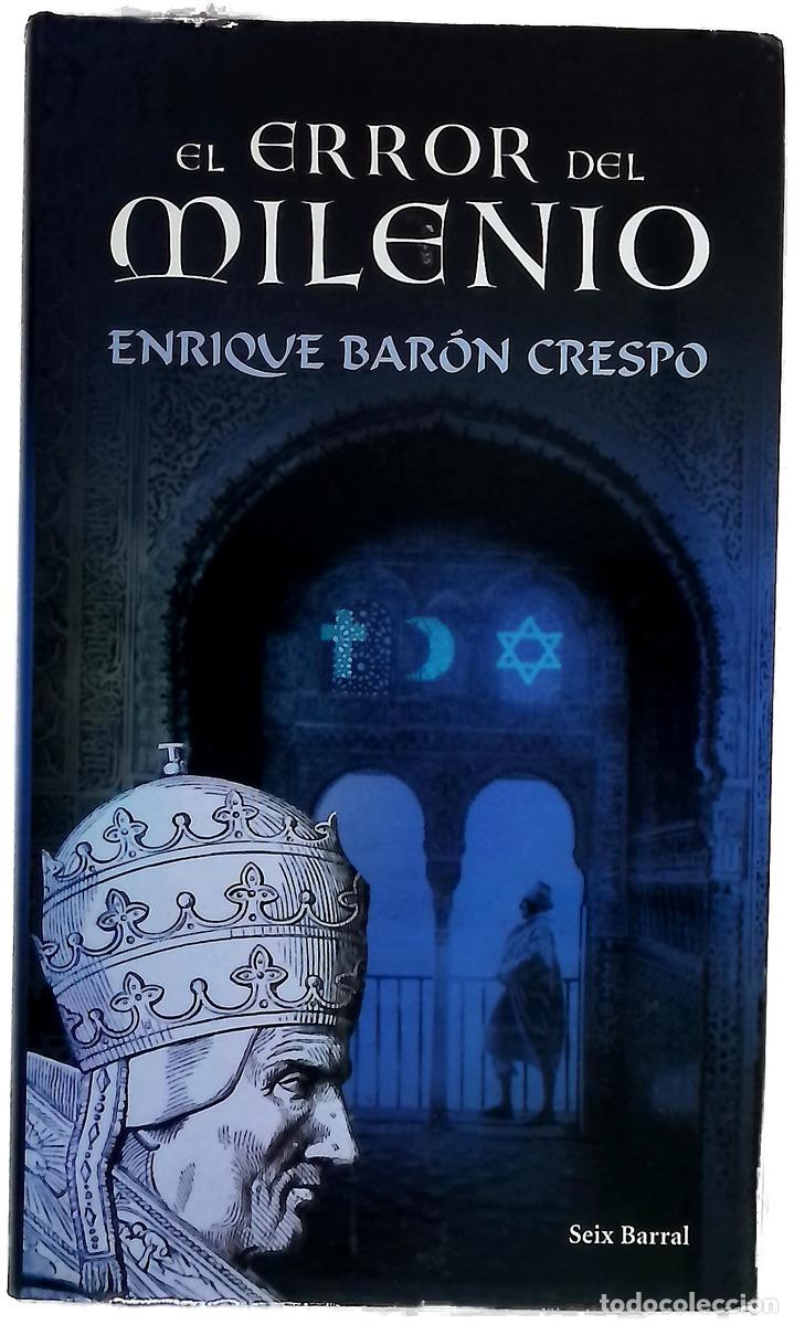 B&uuml;cher: El error del milenio - Bar&oacute;n, Enrique