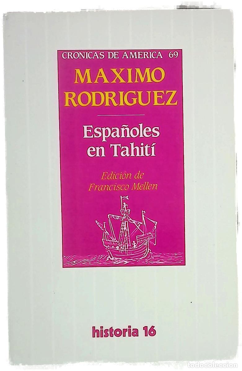 B&uuml;cher: Espa&ntilde;oles en Tahit&iacute; - Rodr&iacute;guez, M&aacute;ximo; Mell&eacute;n Blanco, Francisco