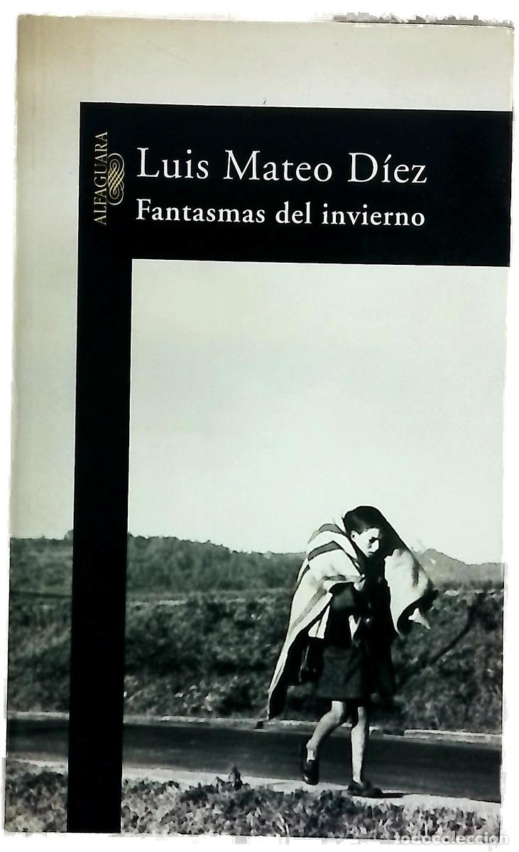 Libros: Fantasmas del invierno - D&iacute;ez, Luis Mateo