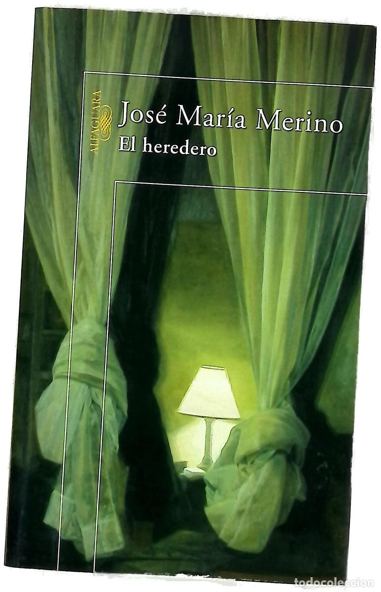 Libros: El heredero - Merino, Jos&eacute; Mar&iacute;a