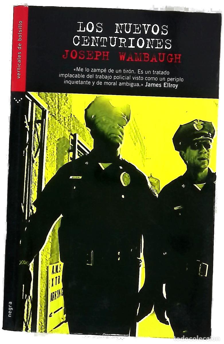 Libros: Los nuevos centuriones - Wambaugh, Joseph