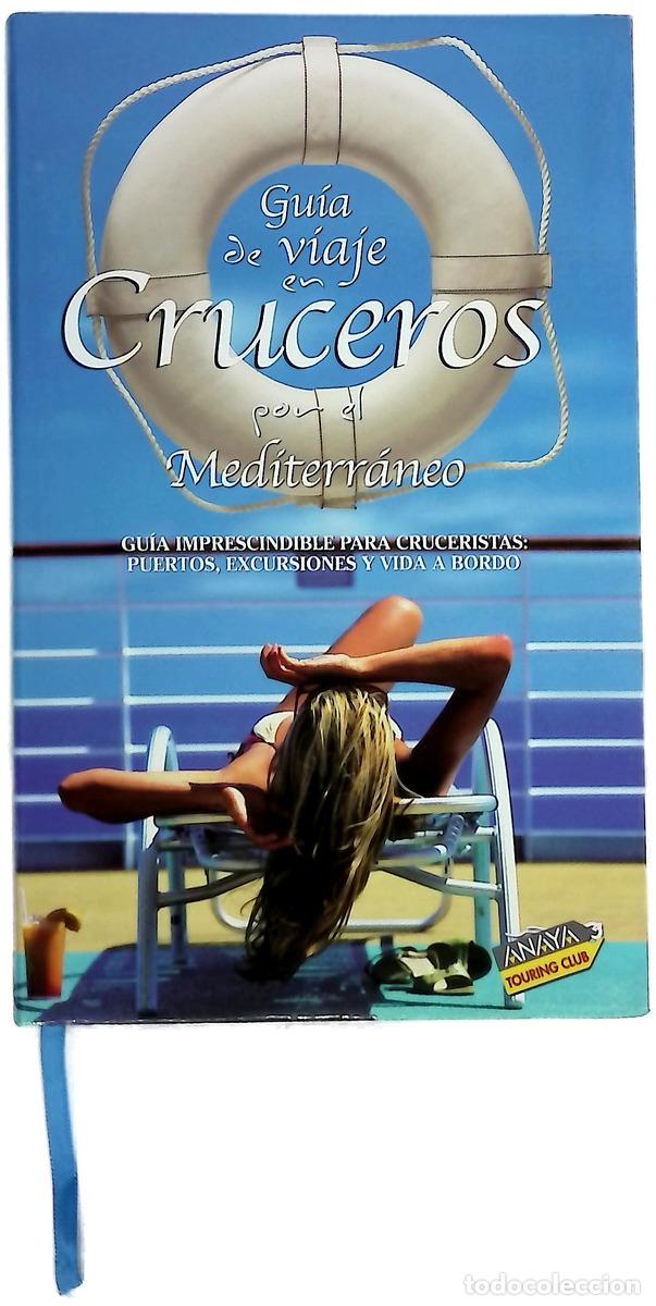 Libros: Gu&iacute;a de viajes en cruceros por el Mediterr&aacute;neo