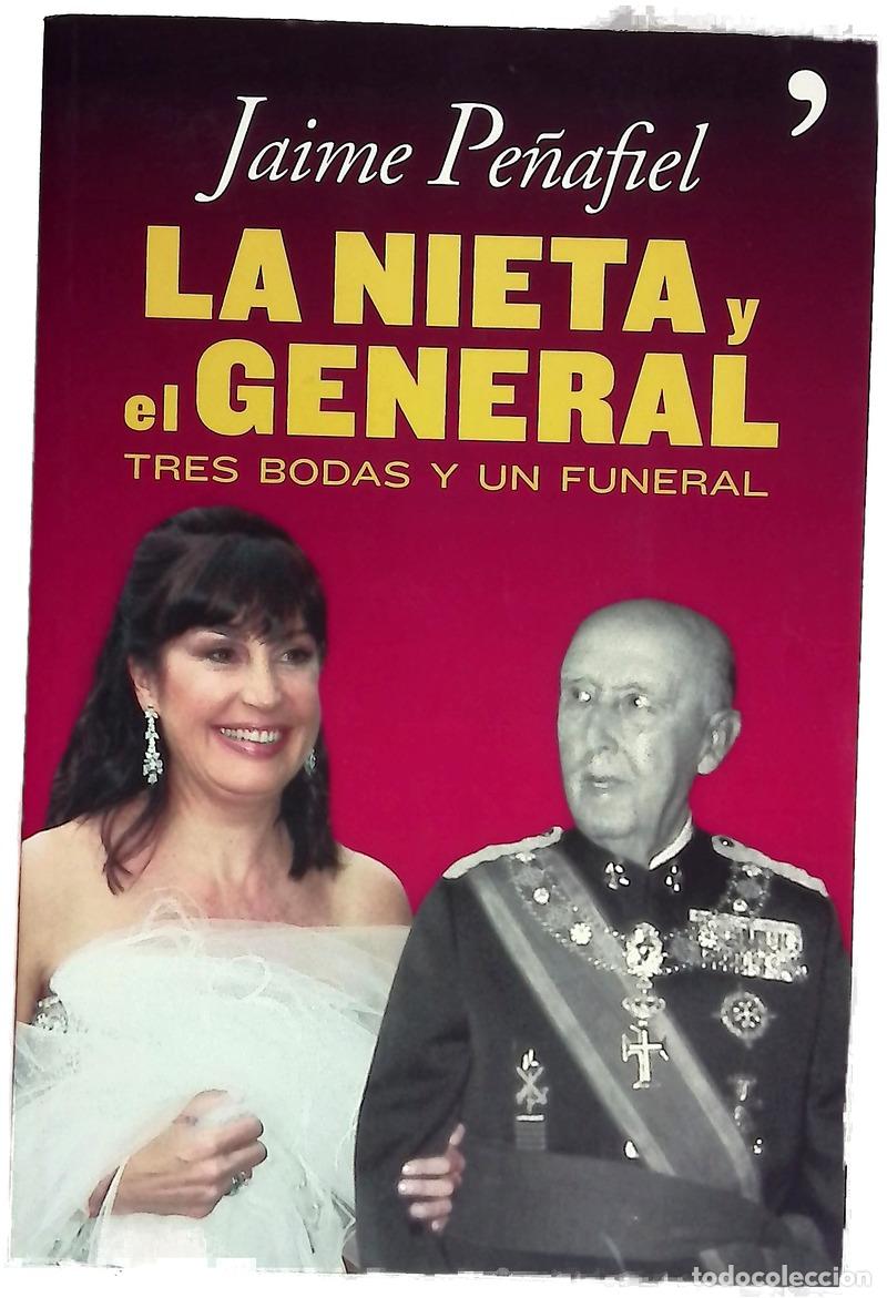 Libros: La nieta y el general tres bodas y un funeral
