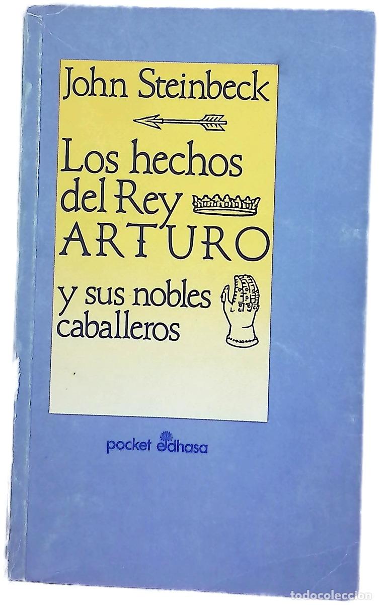 Livres: Los hechos del rey Arturo y sus nobles caballeros seg&uacute;n la obra de Sir Thomas Malory y otras fuentes