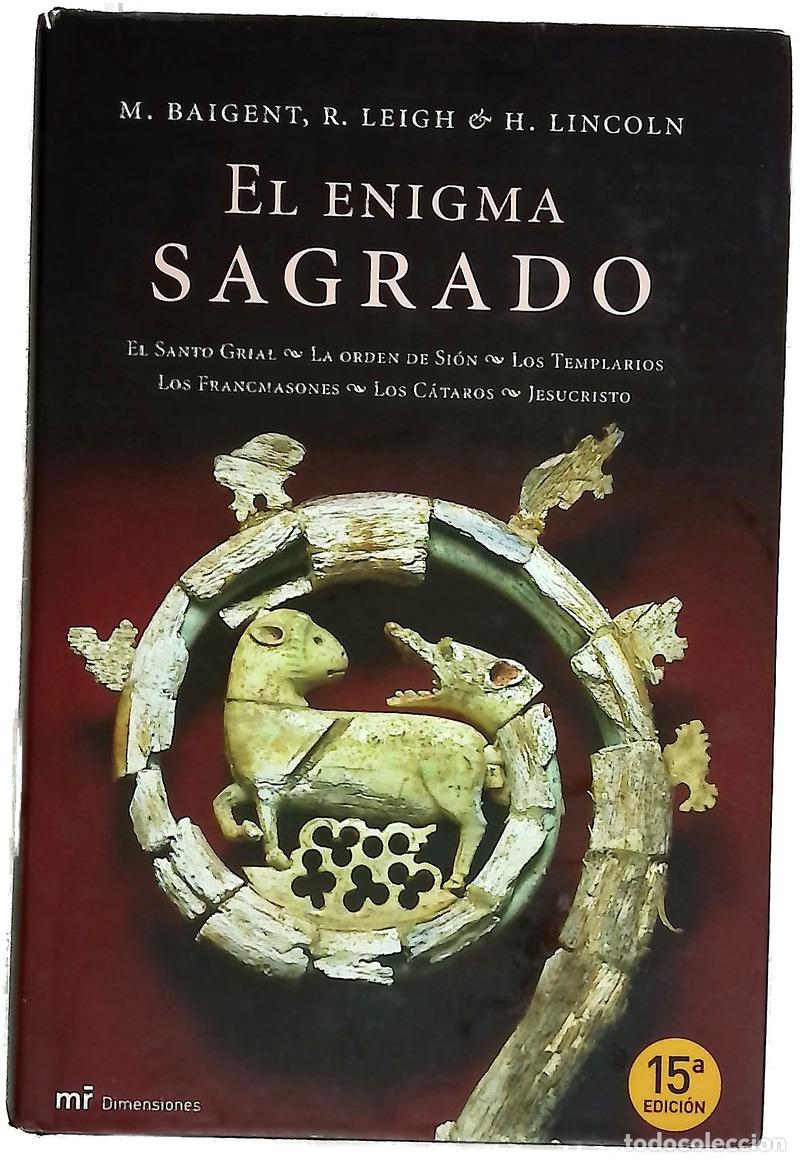 Livres: El enigma sagrado - Baigent, Michael; Leigh, Richard; Lincoln, Henry