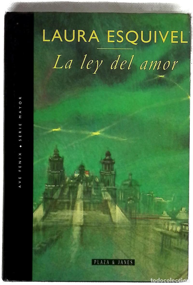 Libros: La ley del amor - Esquivel, Laura