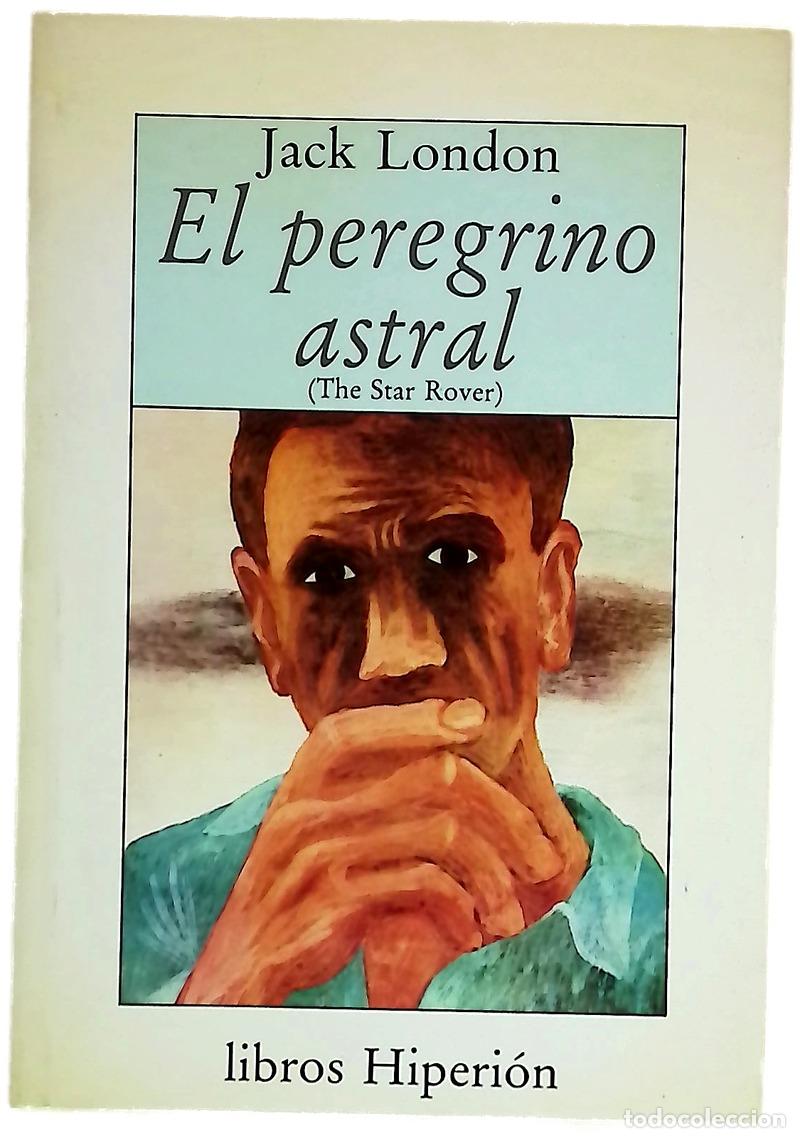 Libros: El peregrino astral (The star rover)