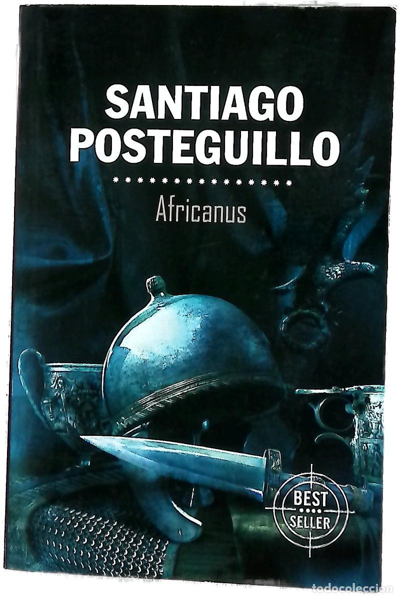 Libros: Africanus - Posteguillo, Santiago