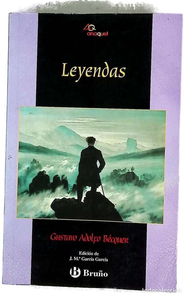 Libros: Leyendas - B&eacute;cquer, Gustavo Adolfo; Garc&iacute;a Garc&iacute;a, Jes&uacute;s Mar&iacute;a