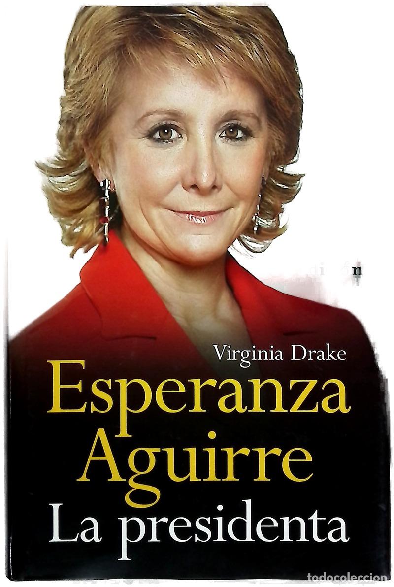 Libros: Esperanza Aguirre, la presidenta