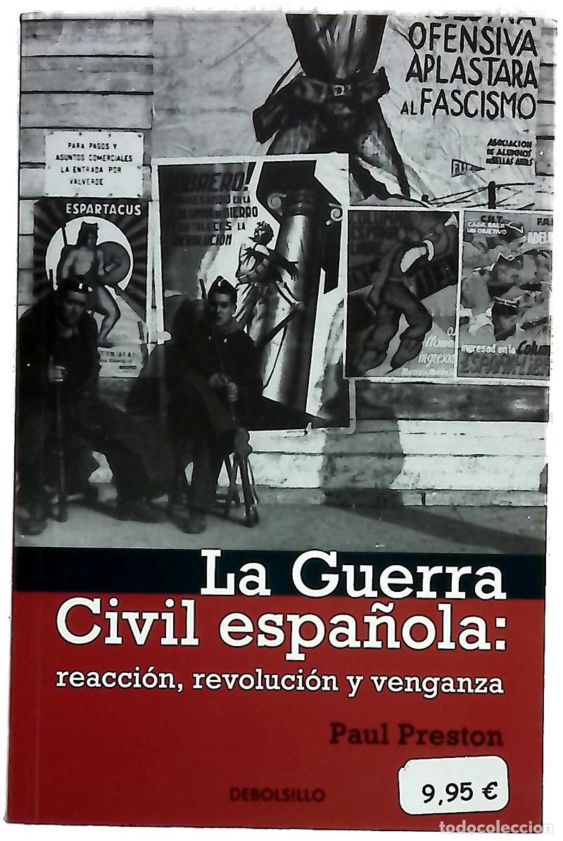 Libros: La Guerra Civil espa&ntilde;ola reacci&oacute;n, revoluci&oacute;n y venganza