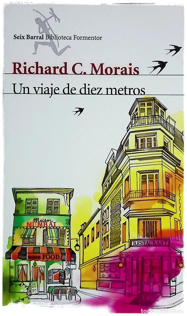 Libros: Un viaje de diez metros - Morais, Richard C; Lacruz, Francisco