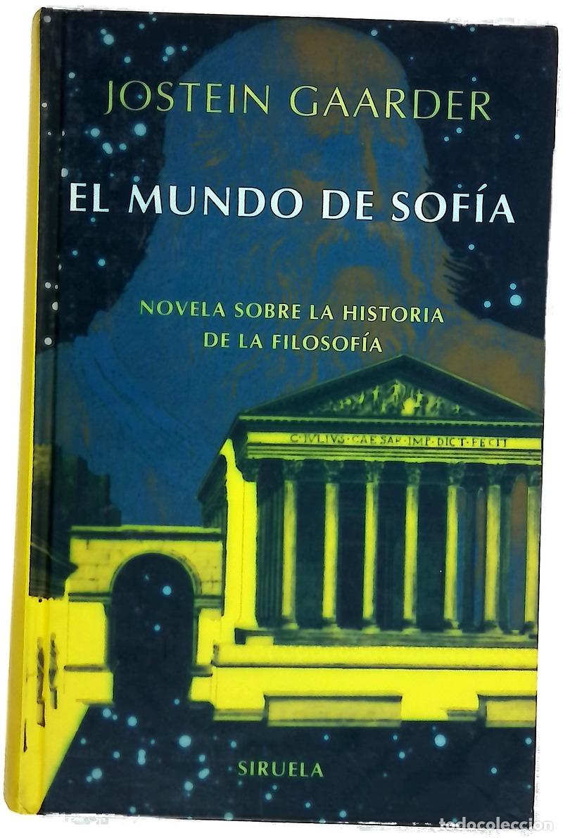 Libros: El mundo de Sof&iacute;a : novela sobre la historia de la filosof&iacute;a