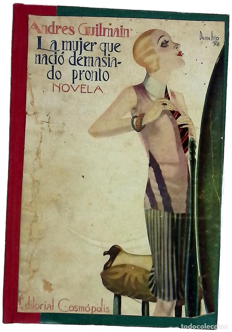 Libros: La mujer que naci&oacute; demasiado pronto novela