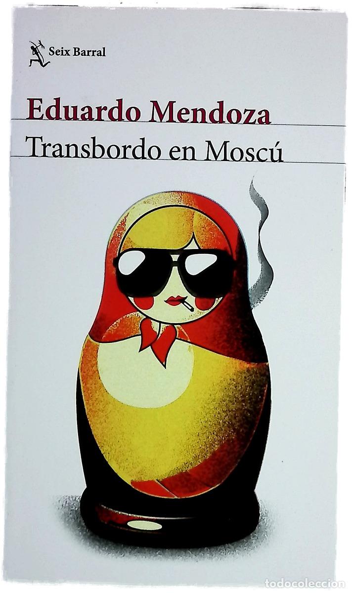 books: Transbordo en Mosc&uacute; - Mendoza, Eduardo