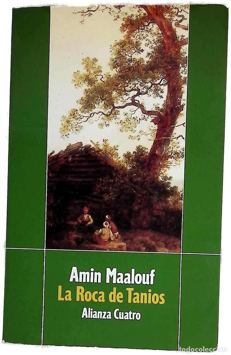 Libri di seconda mano: La roca de Tanios - Maalouf, Amin; Garc&iacute;a-Lomas, Mar&iacute;a Concepci&oacute;n