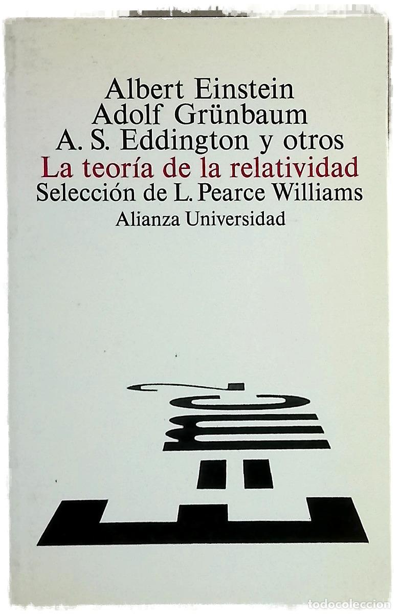 Libri di seconda mano: La teor&iacute;a de la relatividad sus or&iacute;genes e impacto sobre el pensamiento moderno