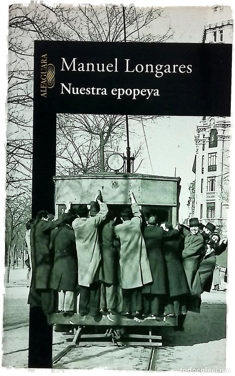Libri di seconda mano: Nuestra epopeya - Longares, Manuel
