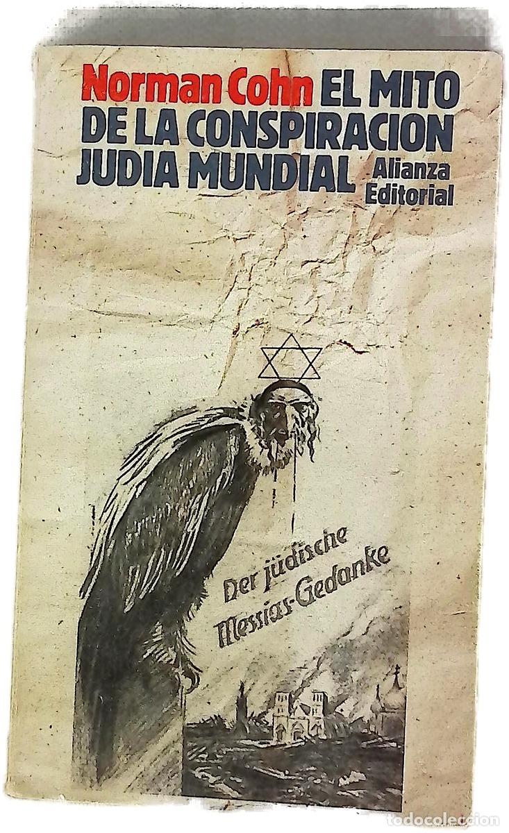 Livres: El mito de la conspiraci&oacute;n jud&iacute;a mundial los Protocolos de los sabios de S&iacute;&oacute;n