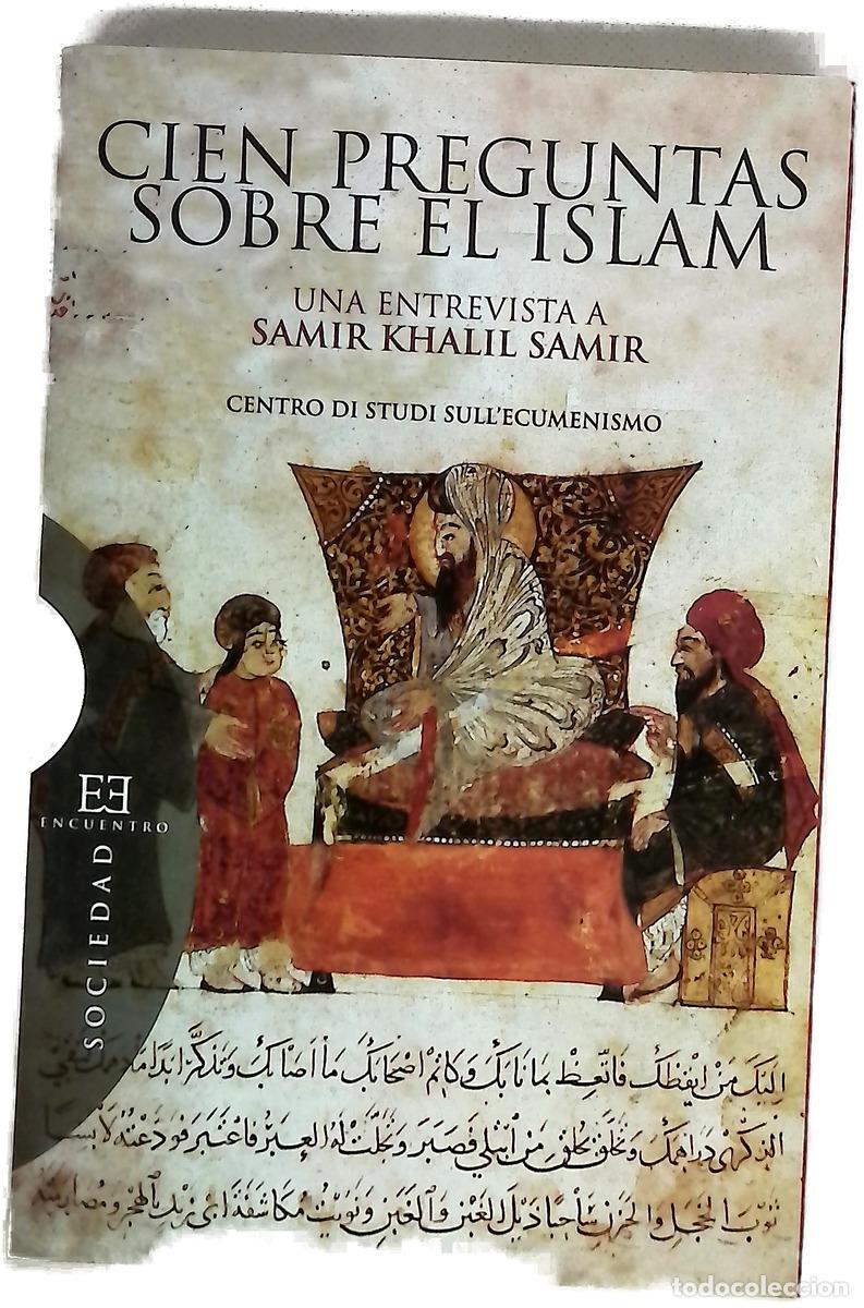 Livres: Cien preguntas sobre el Islam entrevista a Samir Khalil Samir