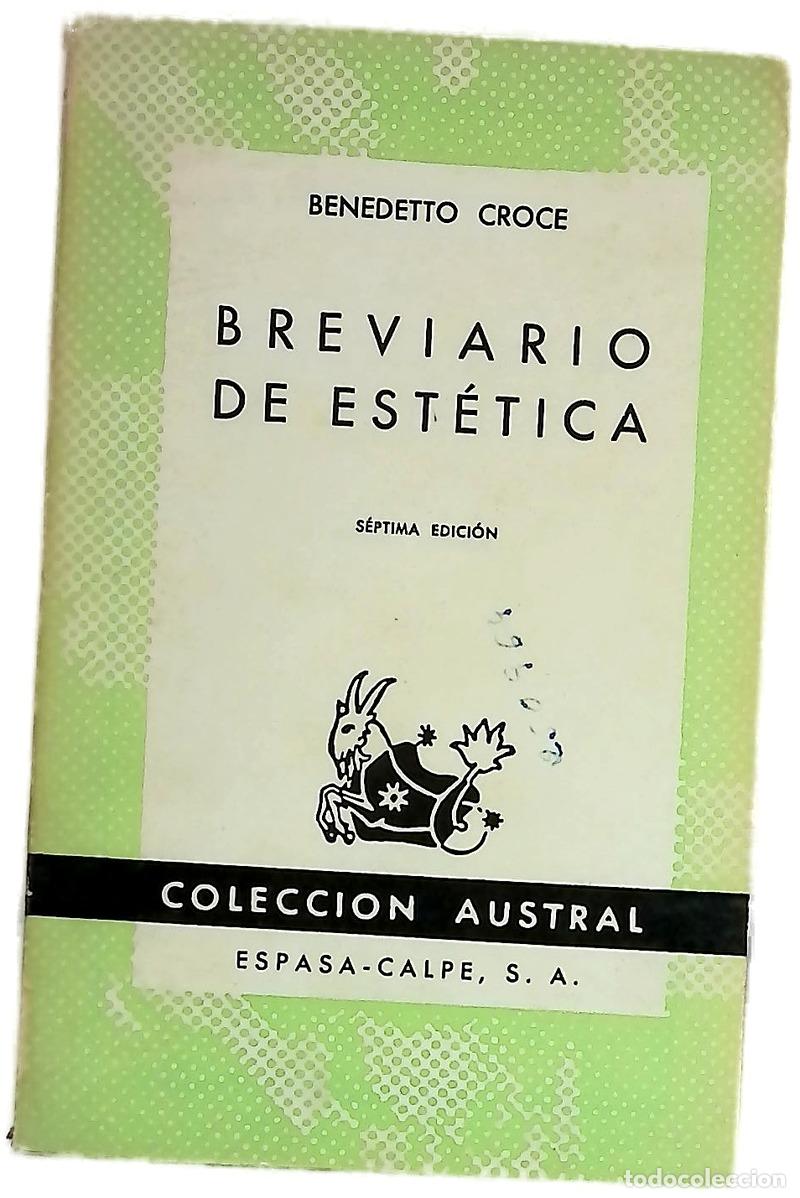 Livres: Breviario de est&eacute;tica cuatro lecciones seguidas de dos ensayos y un ap&eacute;ndice