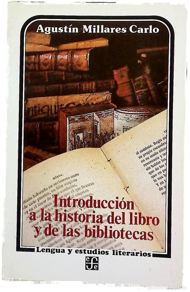 Livres: Introducci&oacute;n a la historia del libro y de las bibliotecas