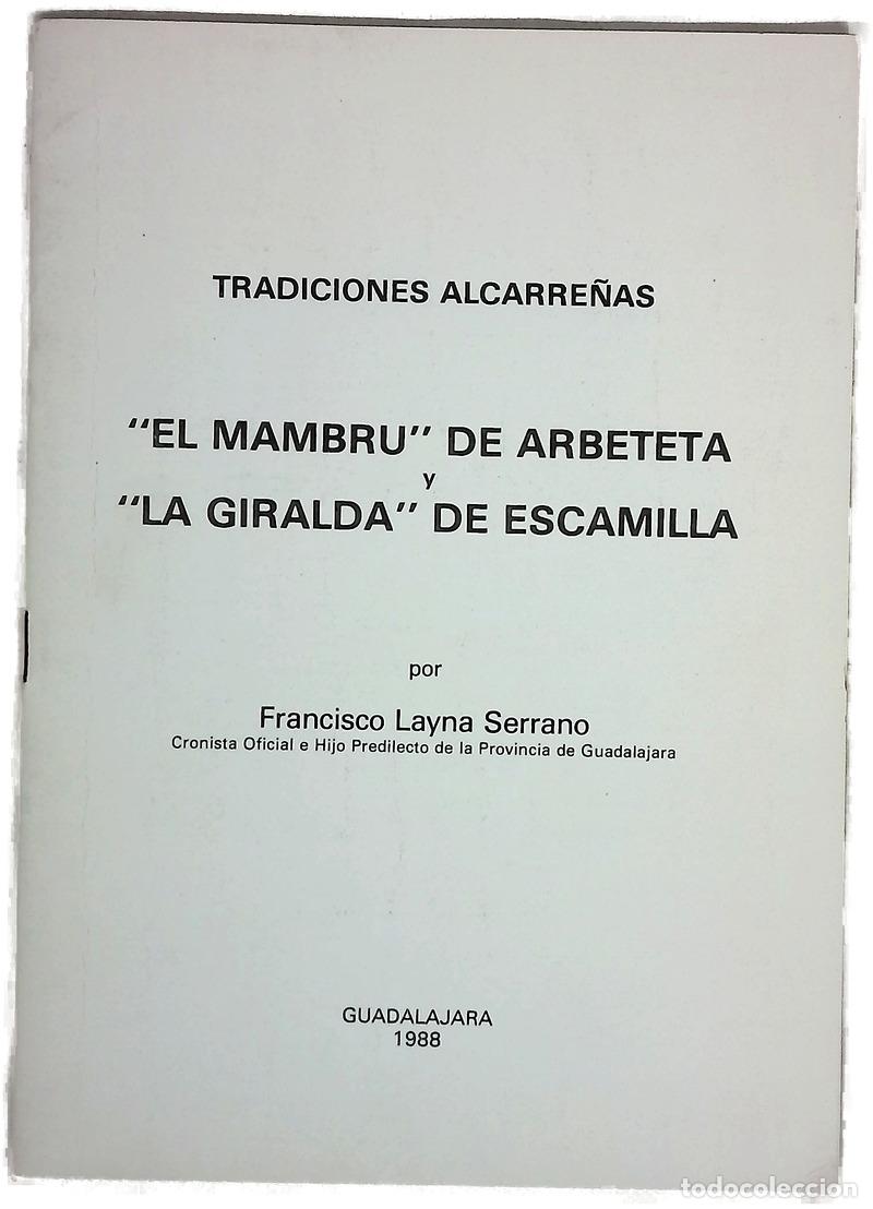 Livres: Tradiciones alcarre&ntilde;as &rdquo;El Mambr&uacute;&rdquo; de Arbeteta y &rdquo;La Giralda&rdquo; de Escamilla