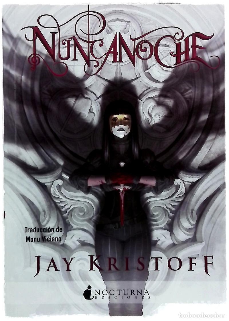Livres: Nuncanoche : Cr&oacute;nicas de la Nuncanoche 1
