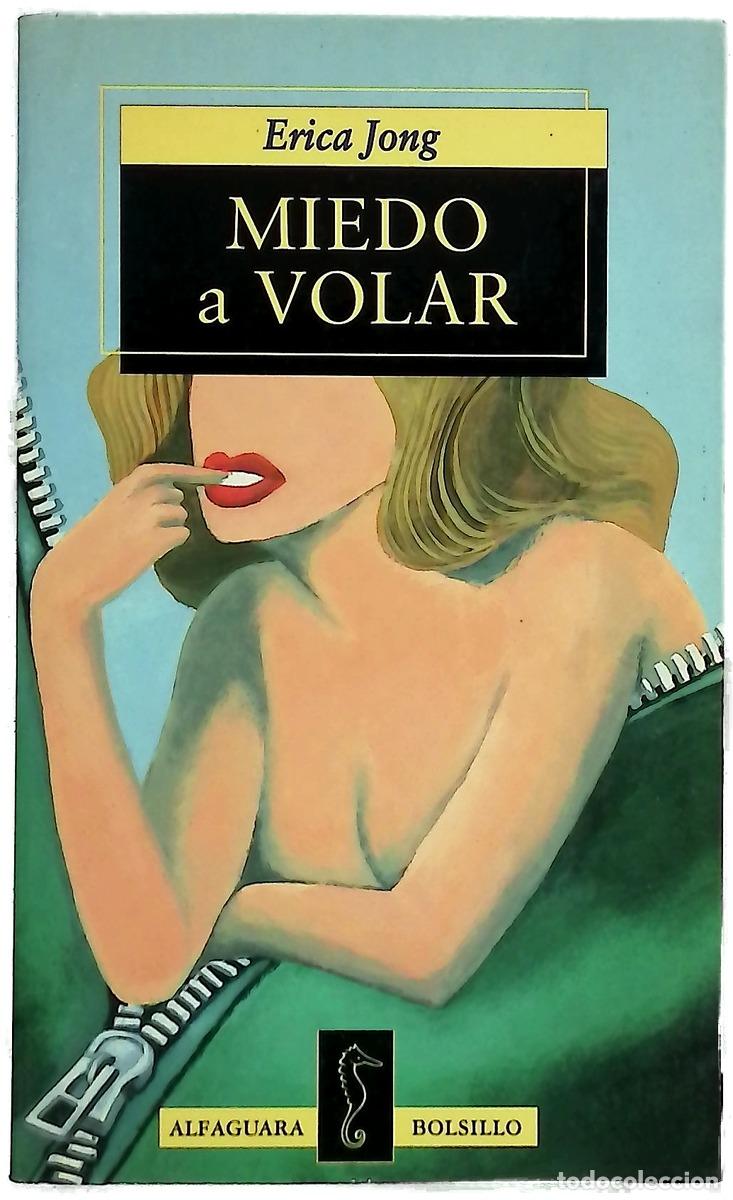 Livres: Miedo a volar - Jong, Erica