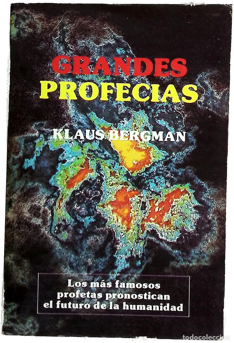 Libros: Grandes profec&iacute;as los m&aacute;s famosos profetas pronostican el futuro de la humanidad