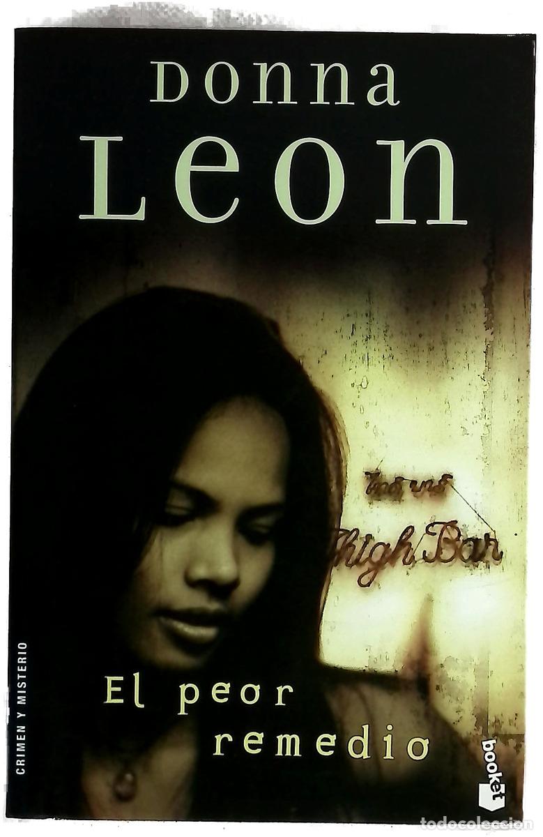 Libros: El peor remedio - Leon, Donna